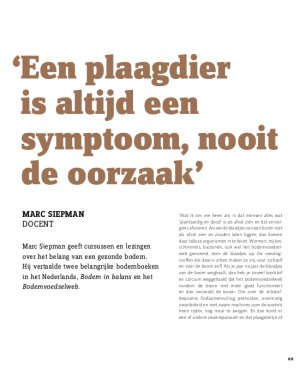 Interview Marc Siepman: 'Een plaagdier is altijd een symptoom, nooit de oorzaak'